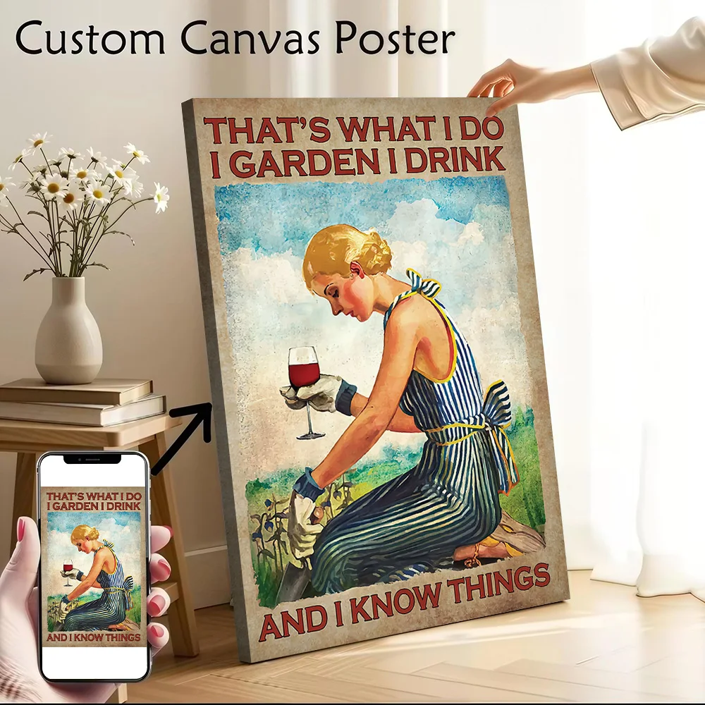 I Garden And I Know Things Canvas Poster Wall Art Customizable High Quality Printed Picture for Home Decor Items Bedroom Mural