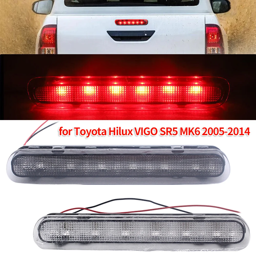 

Smoked Rear 3rd Brake Light Black 3rd Brake Stop Light Lamp Tailgate Third Brake Light for Toyota Pickup Hilux VIGO 2005-2014