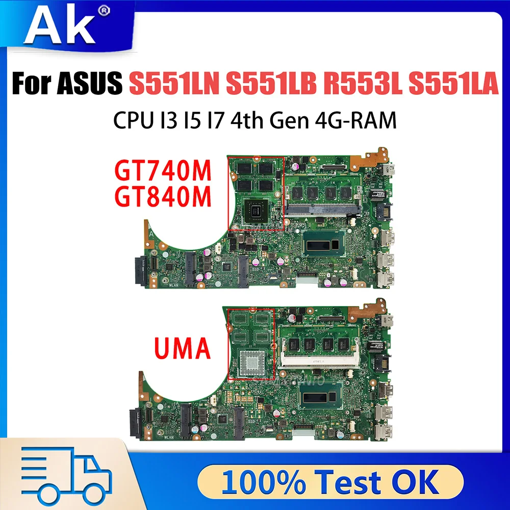 

Notebook S551L Mainboard For ASUS S551LN S551LB R553L S551LA Laptop Motherboard CPU I3 I5 I7 4th Gen 4G RAM GT740M-GT840M