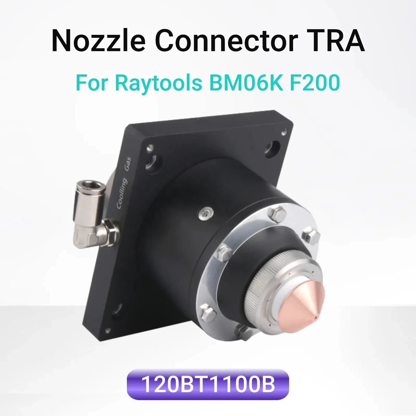 Header Raytools BM06K Nozzle Connector TRA F200 120BT1100B For Raytools BM06K BS06K Fiber Laser Cutting Head