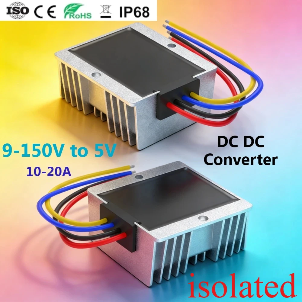 

DC-DC buck module regulator 9-150V to 5V isolated power converter 96V72V60V48V36V24V12V High Efficiency Waterproof Dustproof CE