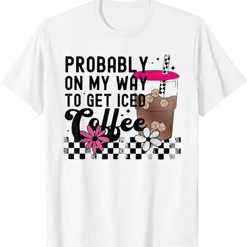 

Футболка с забавным любовником Probably On My Way To Get Iced Coffee