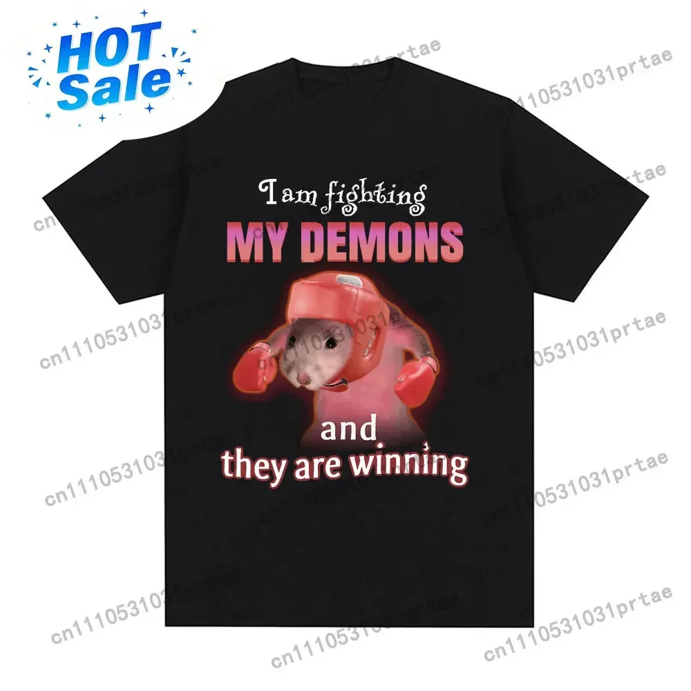 Funny I Am Fighting My Demons and The Are Winning Rat Meme T-shirt Men Fashion Creative T Shirts Short Sleeve Oversized T-shirts