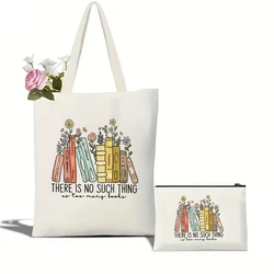 There Is No Thing As Too Many Books Tote Bag Makeup Bag Book Lovers Tote Bag Library Tote Shopper Women's Tote Bag