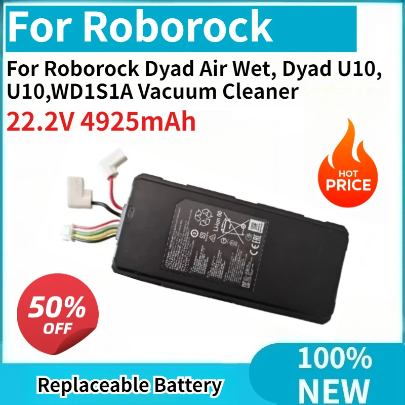 

High Quality New Battery 22.2V 4925mAh Replaceable For Roborock Dyad Air Wet, Dyad U10, U10,WD1S1A Vacuum Cleaner