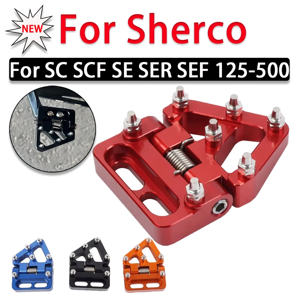 

For Sherco SC SCF SE SER SEF SEF-R Factory 125 250 300 450 500 Accessorie Dirt Bike Folding Rear Foot Brake Pedal Step Tip Plate