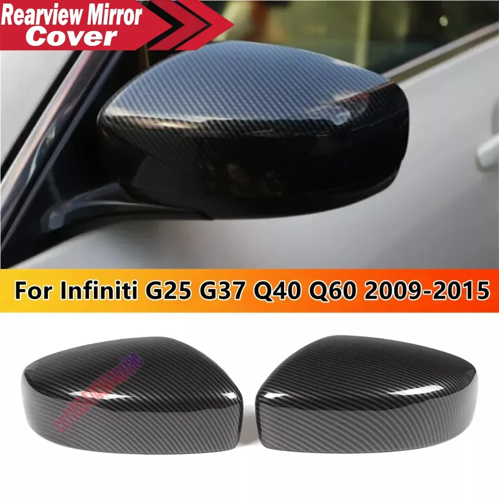 For Infiniti G37 G25 2009 2010 2011 2012 2013 Car Rearview Side Mirror Cover Wing Cap ABS Exterior Door Trim Adhesive Sticker