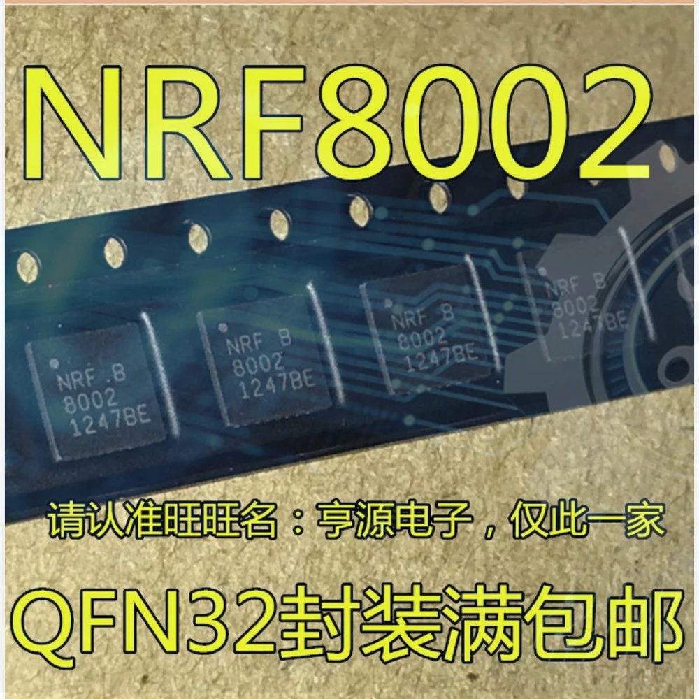 10pieces NRF8002B NRF8002 NRF8002-R1Q32-R QFN-32 Ex-stock Immediate Delivery