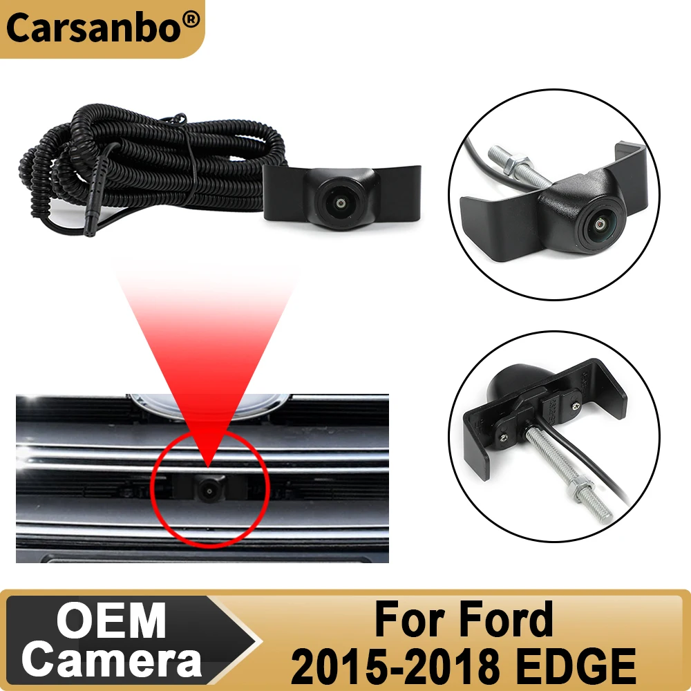 

Carsanbo Fisheye 150° Lens Car Front View Camera For Ford EDGE 2015-2018 Night Vision AHD 1080P OEM Vehicle Front Camera for Car