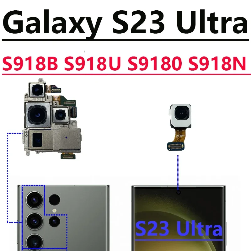 Good For Samsung Galaxy S23 Ultra SM-S918 S918B S918U Main Back Front Facing  Periscope Telephoto Wide Camera Flex Cable