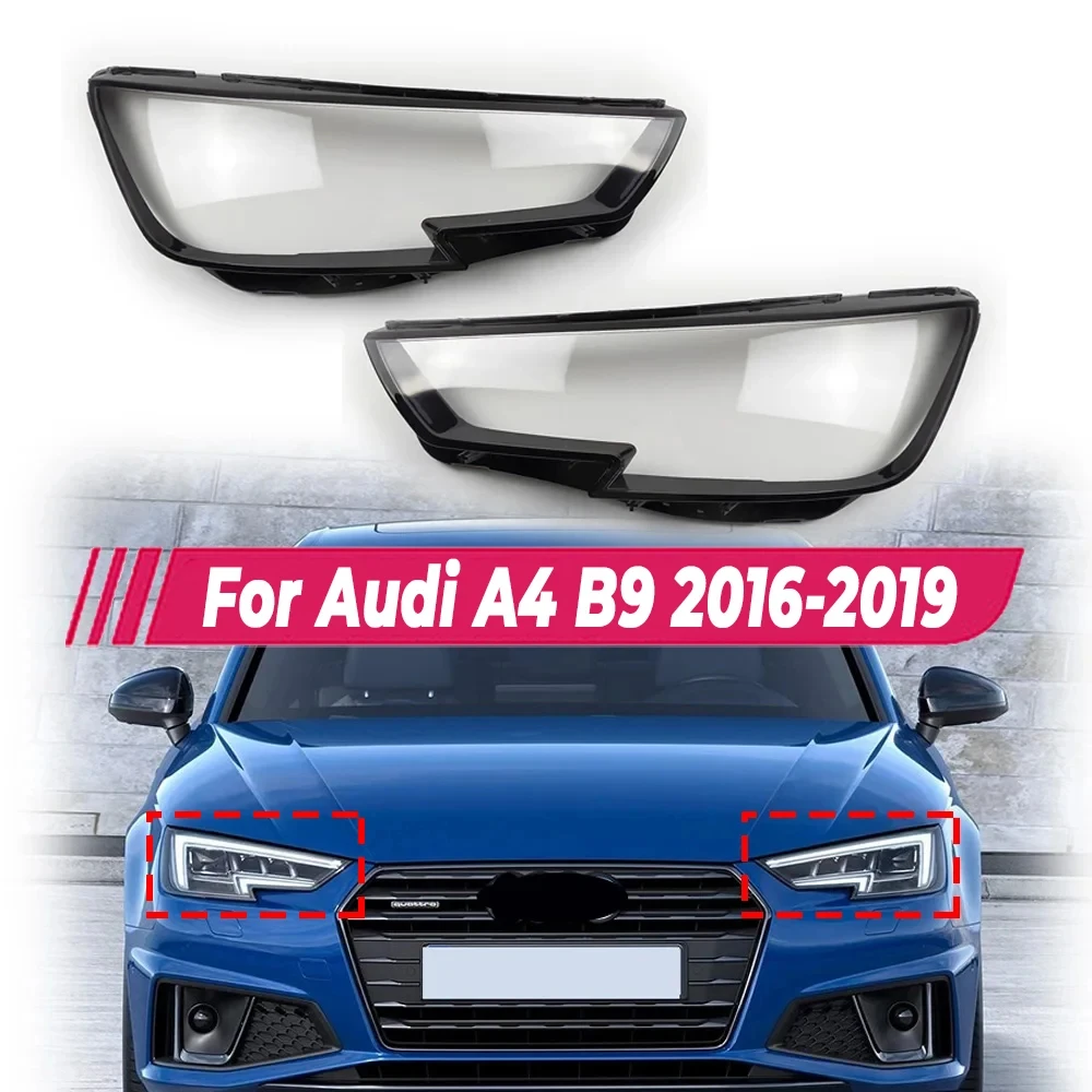 Car Headlight Lens Cover for Audi A4 B9 2016 2017 2018 2019 Auto Shell Headlamp Lampshade Shell Cover Transparent