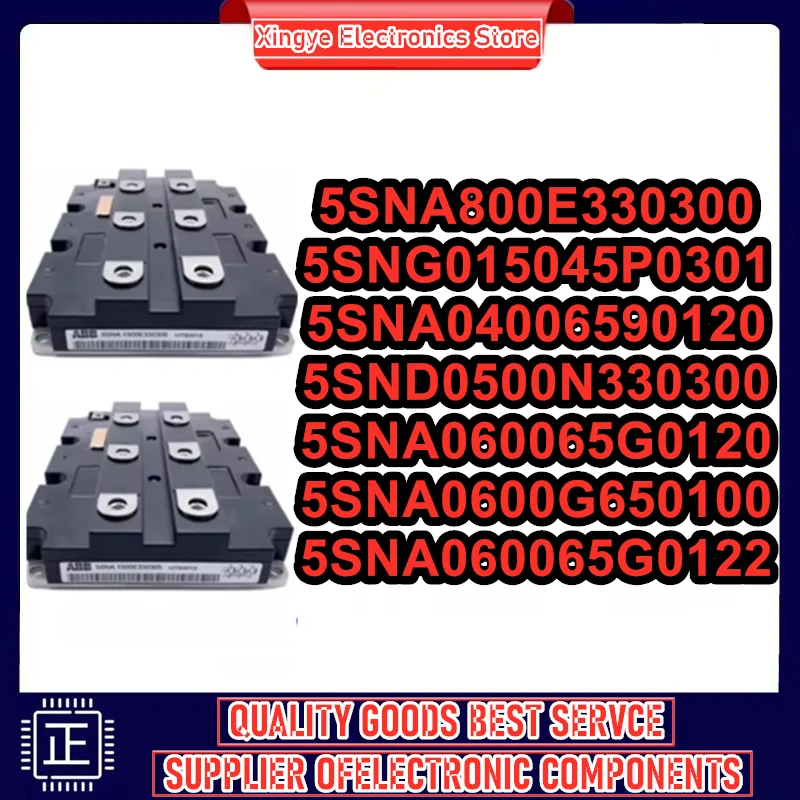 5SNA800E330300 5SNG015045P0301 5SNA04006590120 5SND0500N330300 5SNA060065G0120 5SNA0600G650100 5SNA060065G0122 IGBT MODULE