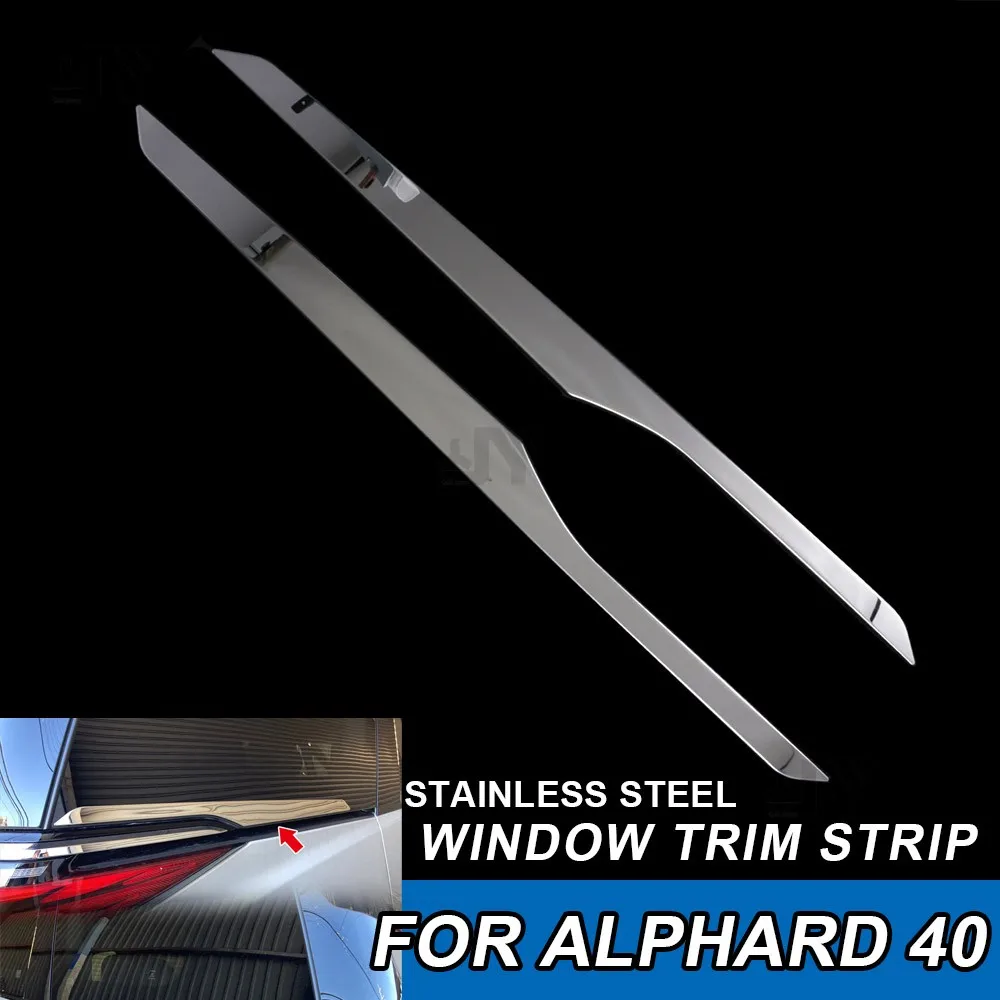 For Toyota Alphard 40 Series Chrome Moulding Styling Accessories Stainless Steel Car Sticker Rear Window Trim Garnish