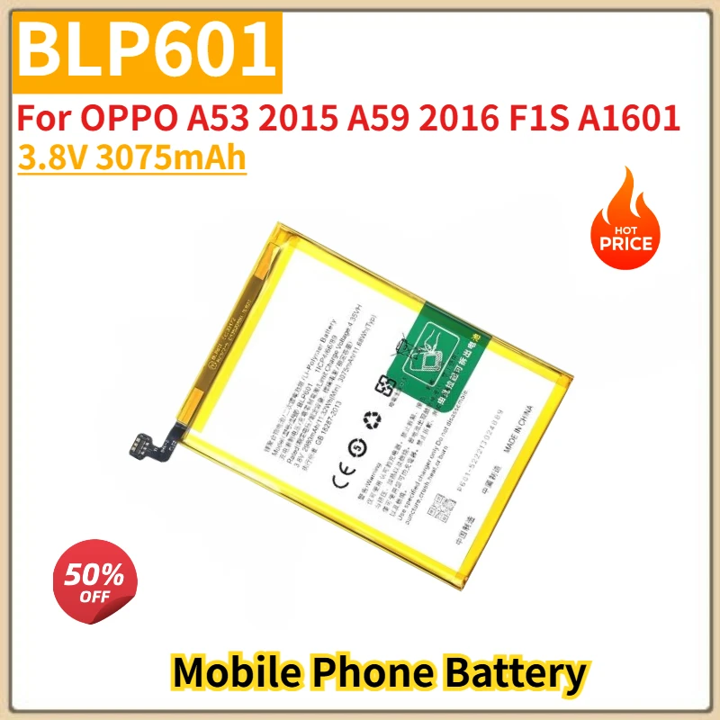 

Высококачественная батарея BLP601 для телефона 3.8V 3075mAh для OPPO A53 2015 A59 2016 F1S A1601, новая сменная батарея