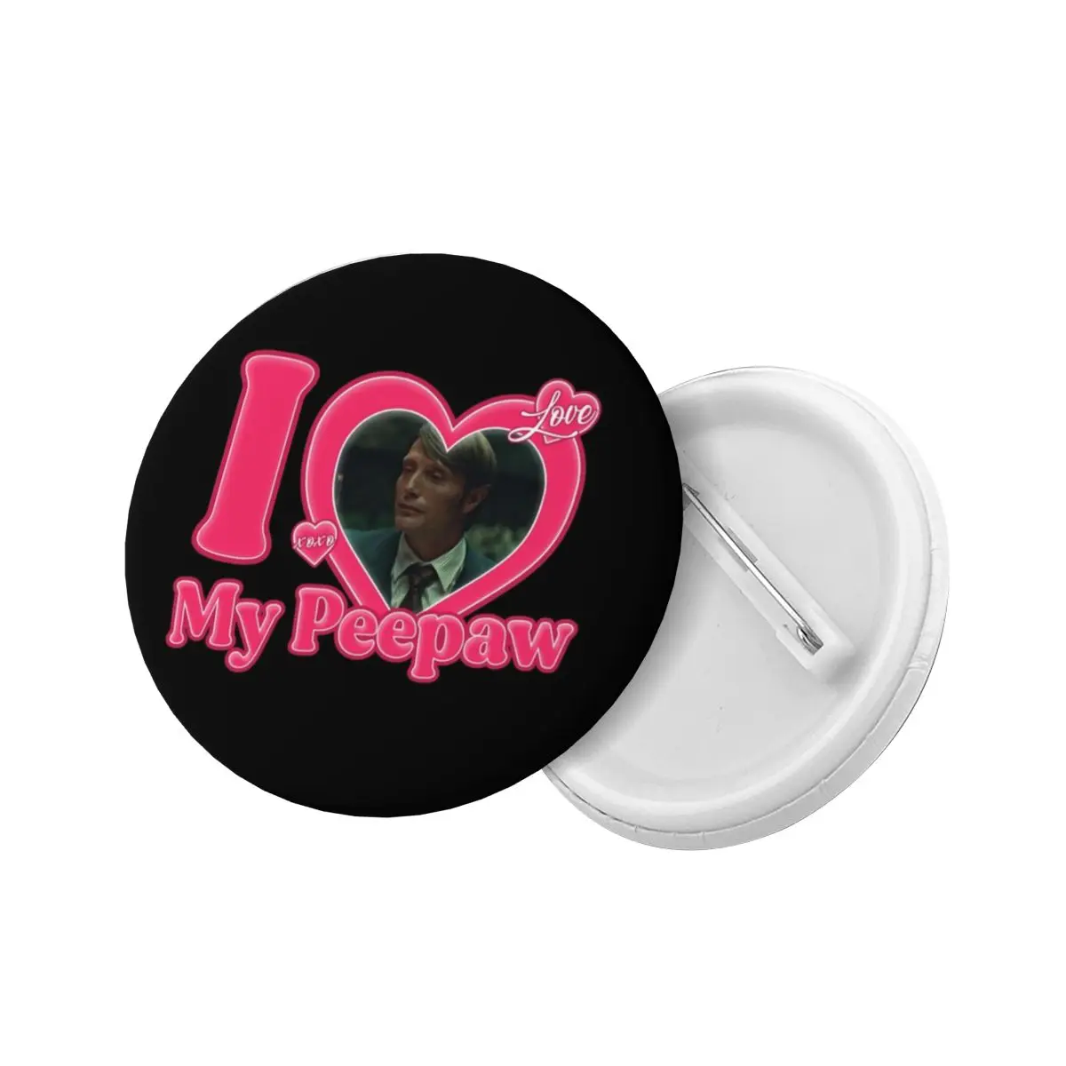 I Love My Peepaw Mads Mikkelsen Pins Badges Hannibal Backpack Pinback Buttons Brooches Boyfriend Gift