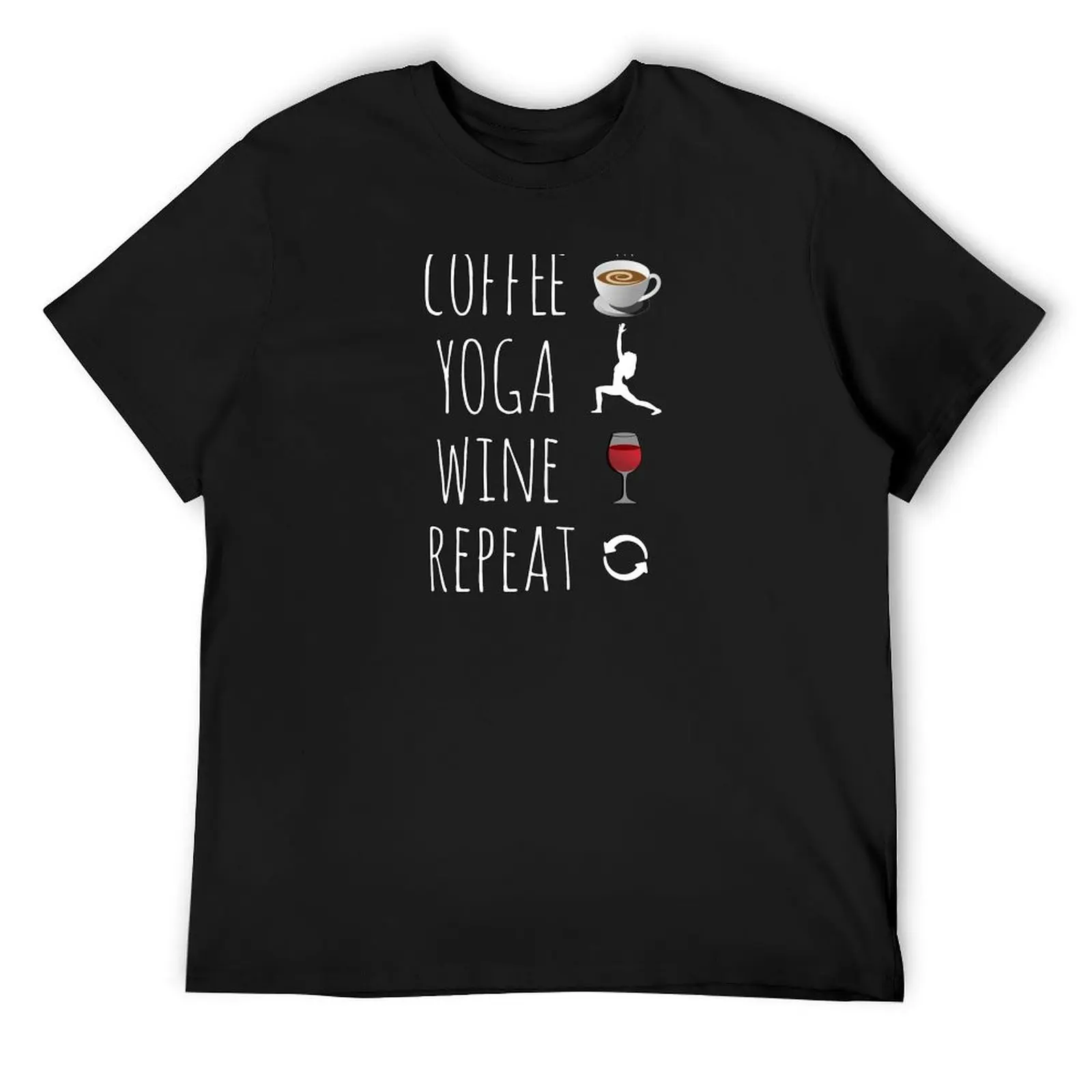 Coffee Yoga Wine Repeat T-Shirt sublime new edition plus size tops tee shirts for men