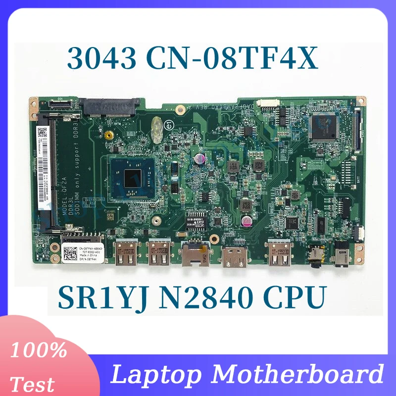 

CN-08TF4X 08TF4X 8TF4X With SR1YJ N2840 CPU Mainboard For Dell Inspiron 20 3043 Laptop Motherboard DAQF2AMB6A0 100% Fully Tested