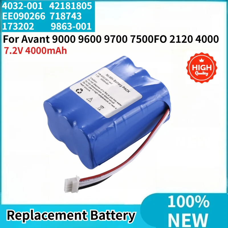 4032-001 EE090266 High Quality Battery 7.2V 4000mAh For Avant 9000 9600 9700 7500FO 2120 4000 Brand New Replacement Battery