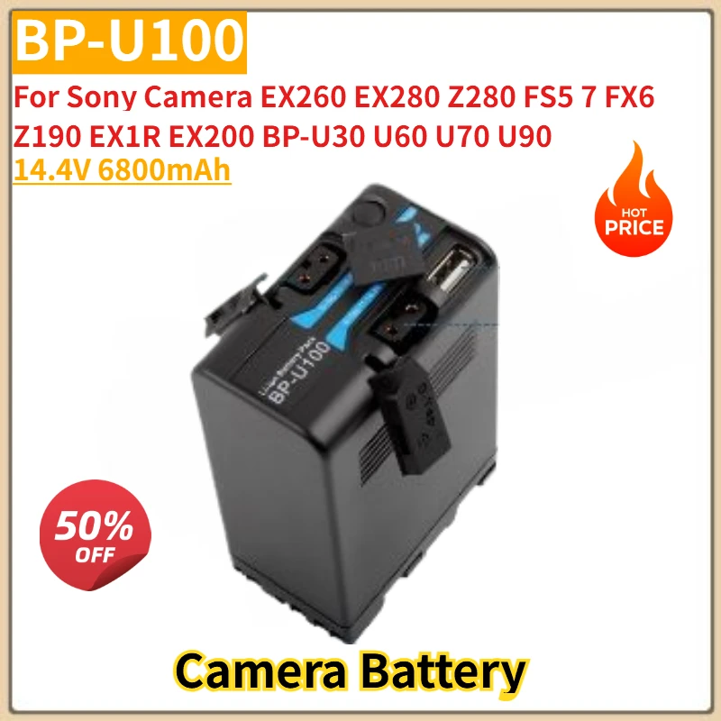 

14.4V 6800mAh Camera Battery BP-U100 BP-U90 For Sony Camera EX260 EX200 BP-U30 U60 U70 U90 EX280 Z280 FS5 7 FX6 Z190 EX1R