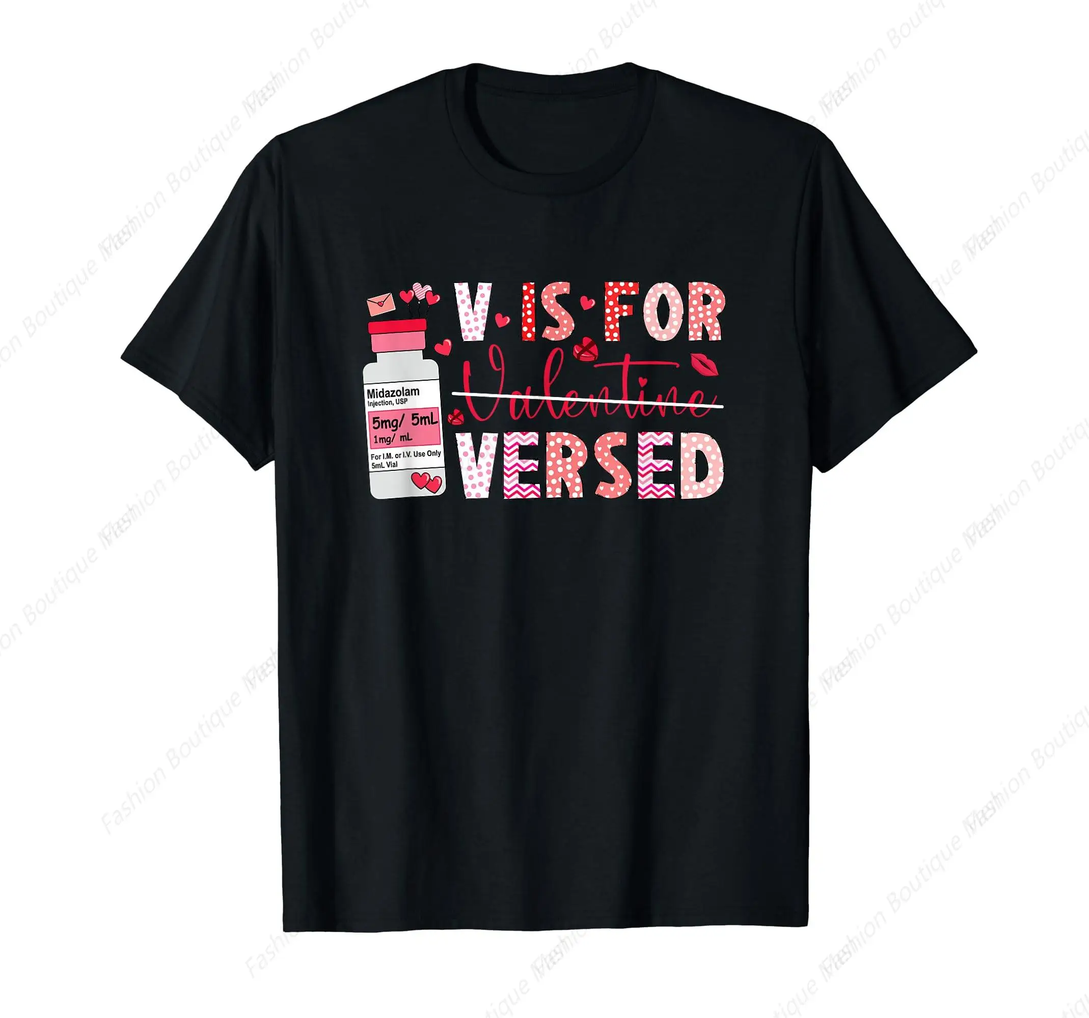 

Funny Valentines Day V Is For Versed Nurse T-Shirt Unisex Soft Cotton Shirt 