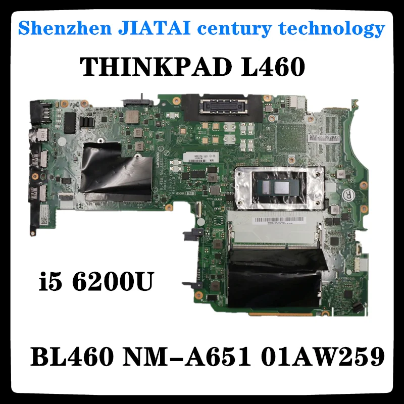 

BL460 NM-A651 motherboard for Lenovo ThinkPad L460 notebook motherboard FRU 01AW259 CPU i5 6200 DDR3 100% test work