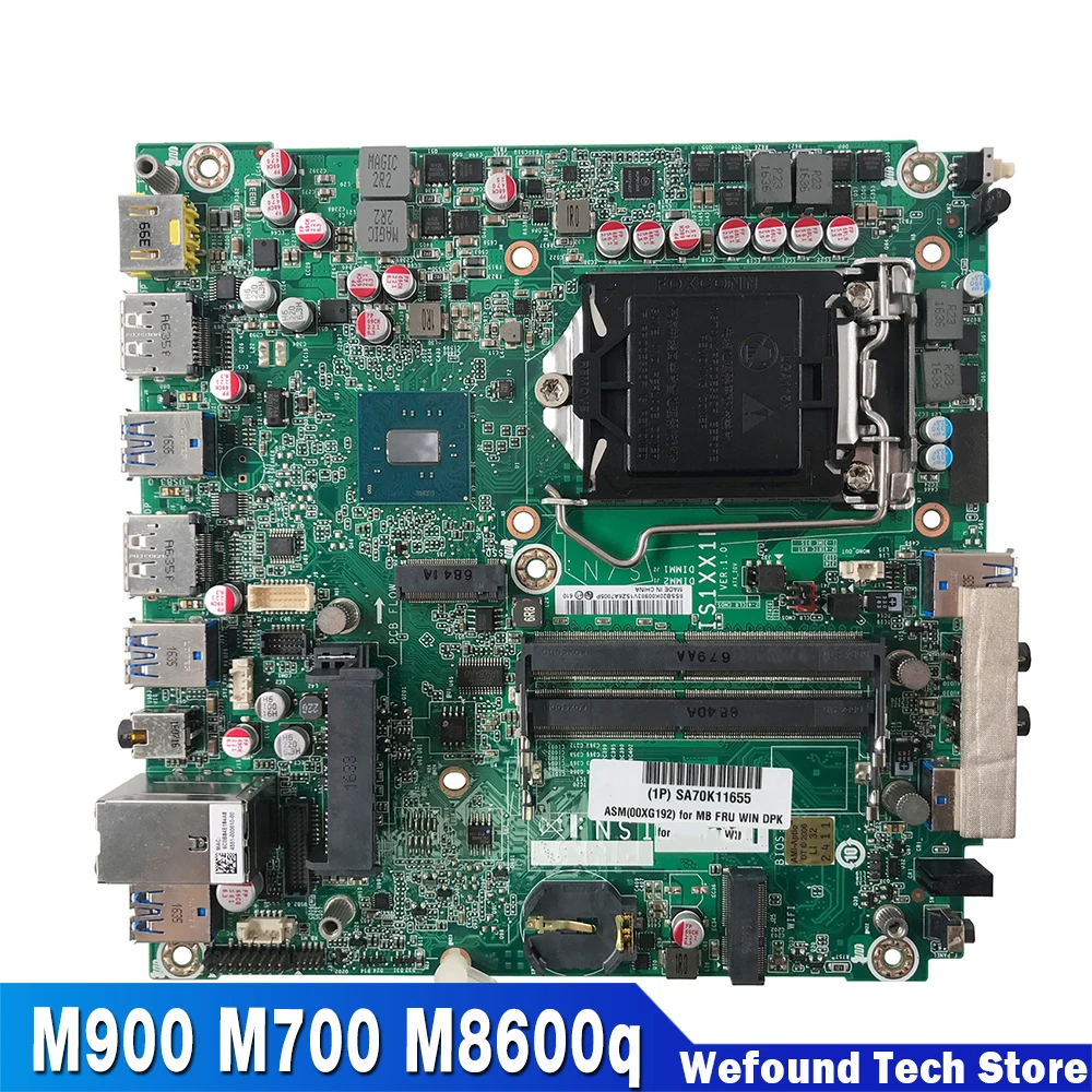 

For Lenovo Tiny M900 M700 M8600q 00XG194 03T7496 ISIXXIH Motherboard