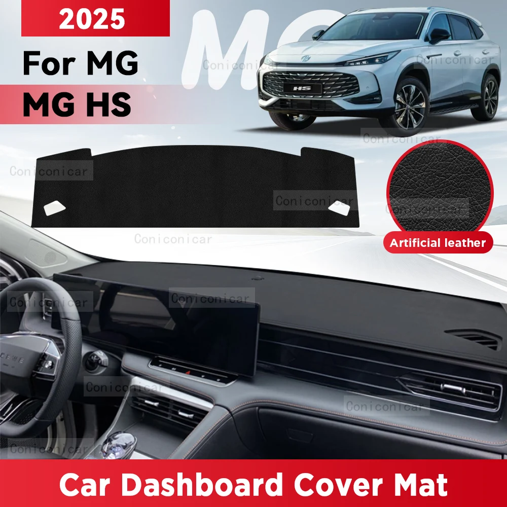 For MG HS 2025 Car Dashboard Cover Mat Sun Shade Pad Avoid Light Mat Instrument Carpet Protection Accessories