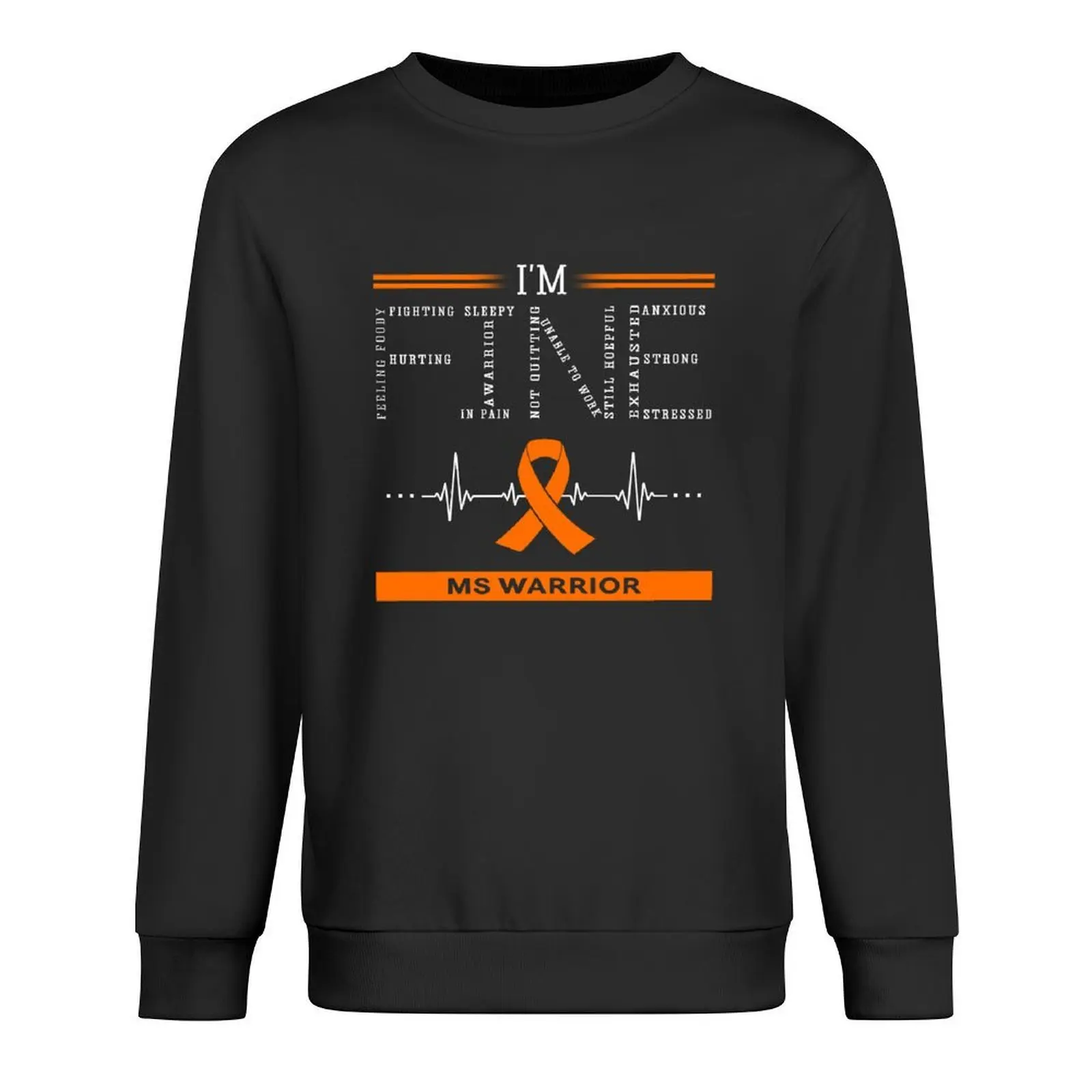 

I'm Fine MS Warrior Support MS Awareness Gifts Pullover men's clothes men's winter sweater men clothing anime sweatshirt