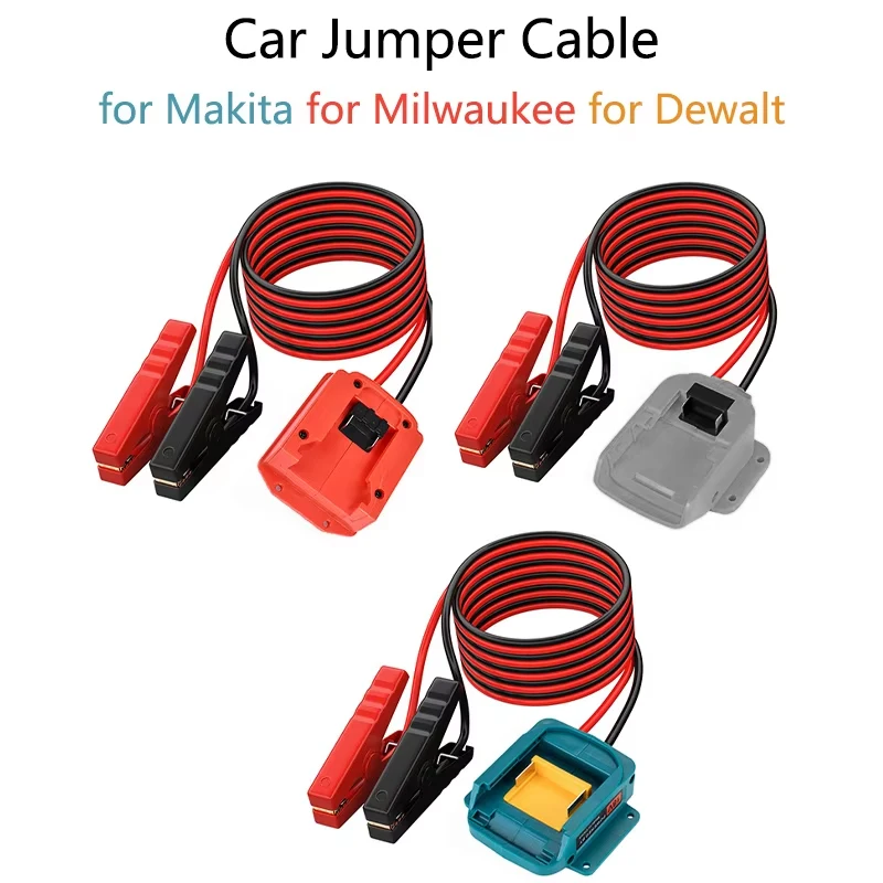 

Car Starter Ignition Jumper Cables for Makita/Dewalt/Milwaukee 18V Battery Emergency Power Supply DIY Adapter