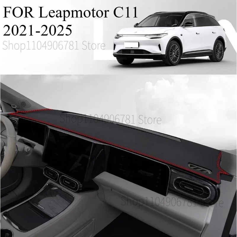 FOR Leapmotor C11 2021-2025 Car Dash Mat Dashmat Dashboard Mat Cover Sun Shade Dash Board Cover Carpet Accessories