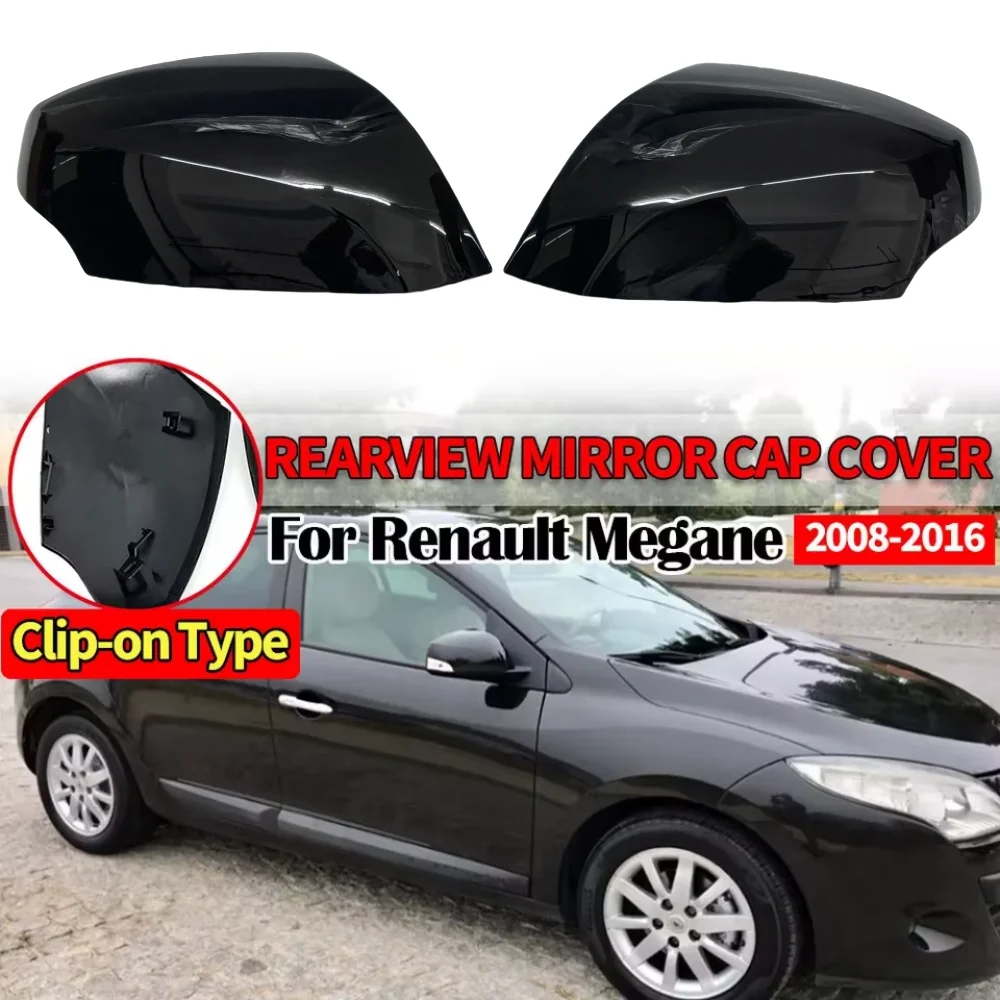 

For Renault Megane MK3 2008-2015 Car Replacement Rearview Side Mirror Cover Wing Cap Exterior Door Rear View Case Trim Covers