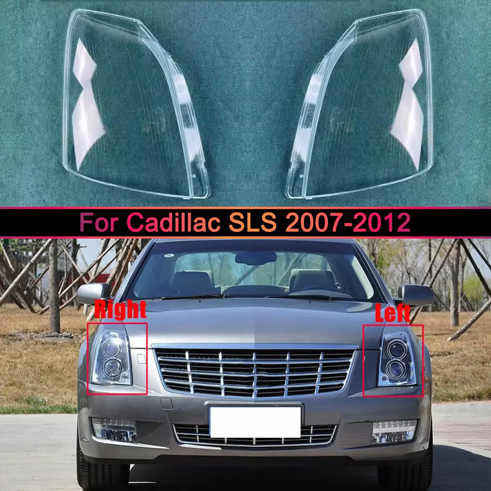 

For Cadillac SLS 2007 2008 2009 2010 2011 2012 Transparent Headlamp Cover Lamp Shade Front Headlight Shell Lampshade Lens shell