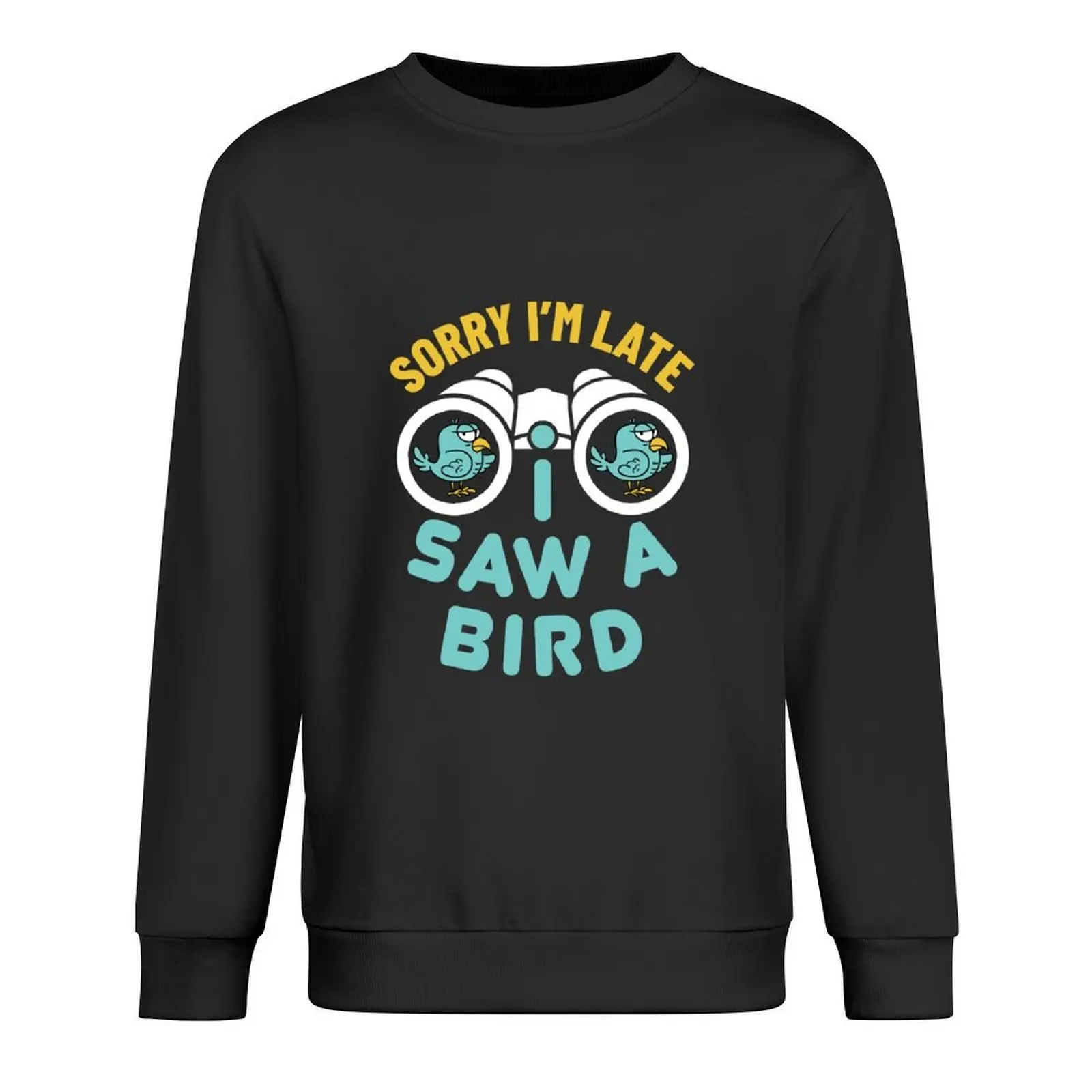 

Sorry I'm Late I Saw a Bird Funny Bird Watcher Watching Birder Birding Pullover men wear korean clothes oversize sweatshirt