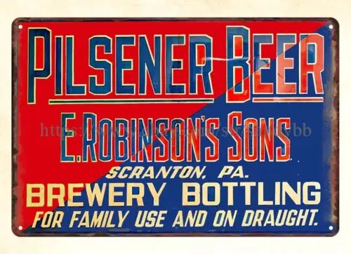 1930s Pilsener Beer E Robinson's Sons Brewery Scranton Pennsylvania tin sign