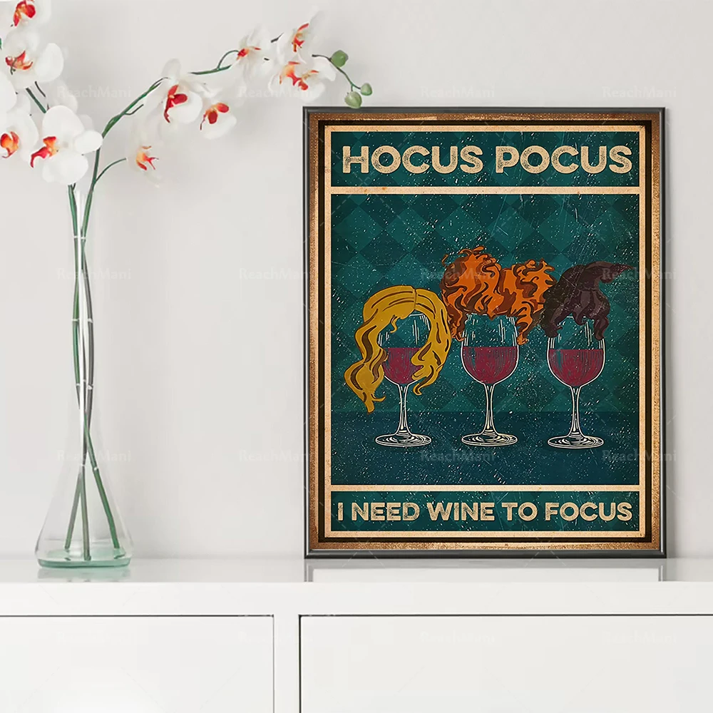 Hocus Pocus I Need Wine To Pocus Poster, funny vintage poster