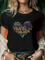 Mental Health Print Women T Shirt Summer Fashion Short Sleeved T-shirt Printed O-neck Casual T-shirt Women's Clothing