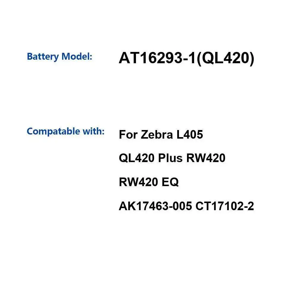 

Premium Replacement Printer Battery 3800Mah For Zebra L405 QL420 Plus RW420 EQ AK17463-005 CT17102-2 AT16293-1