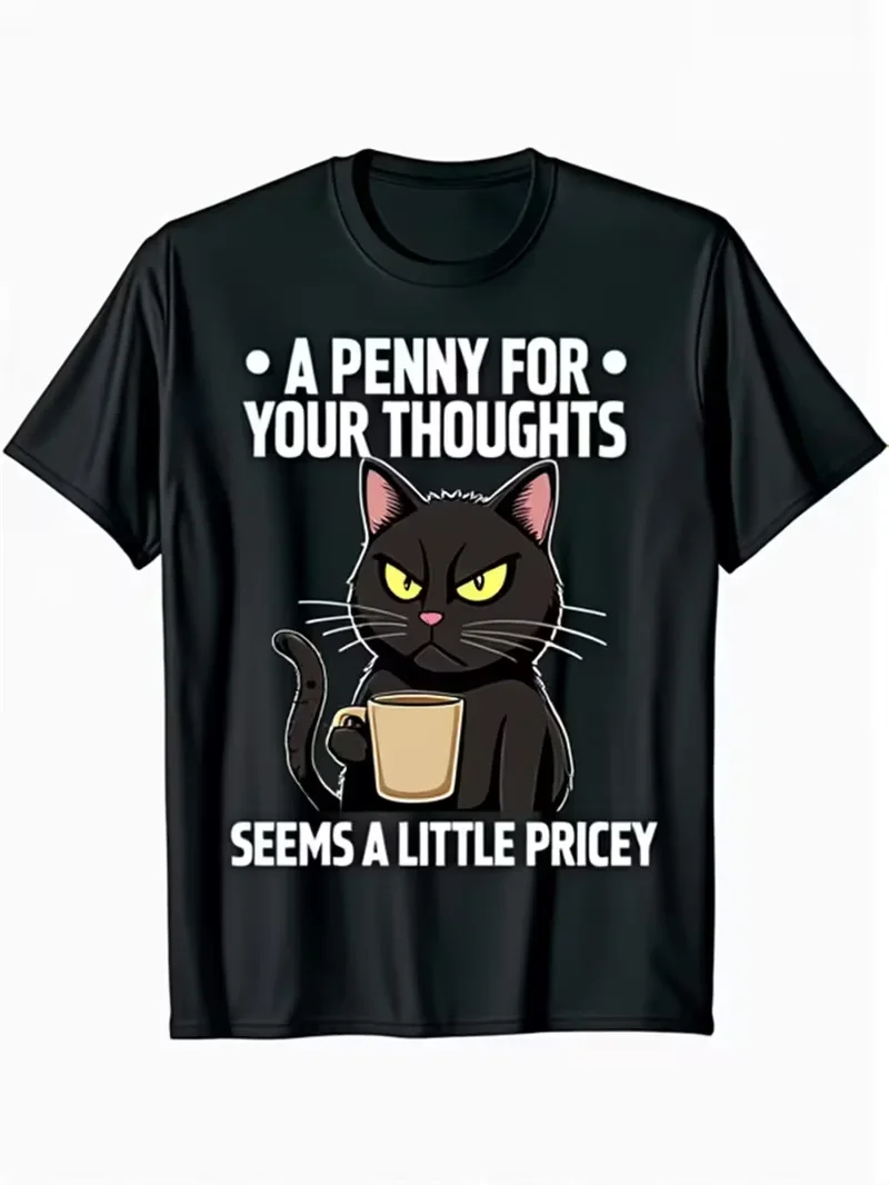T-shirt Funny Cat Saying A Penny for Your Thoughts Sarcastic Joke T-Shirt Casual Shirt for Internet Humor Fans