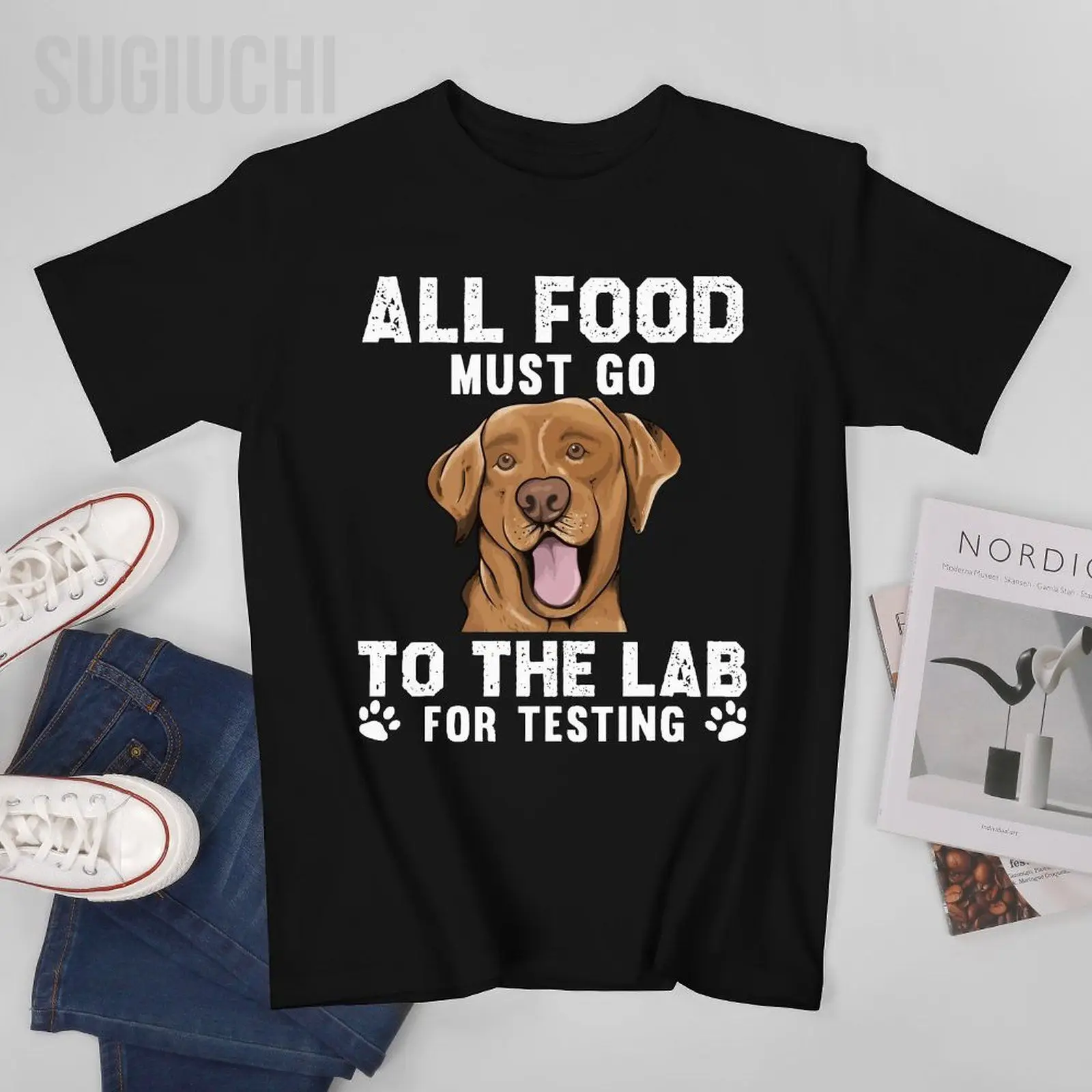 Men All Food Must Go To The LAB For Testing Labrador Retriever Dog Tshirt Tees T Shirts Women Boys 100% Cotton T-Shirt