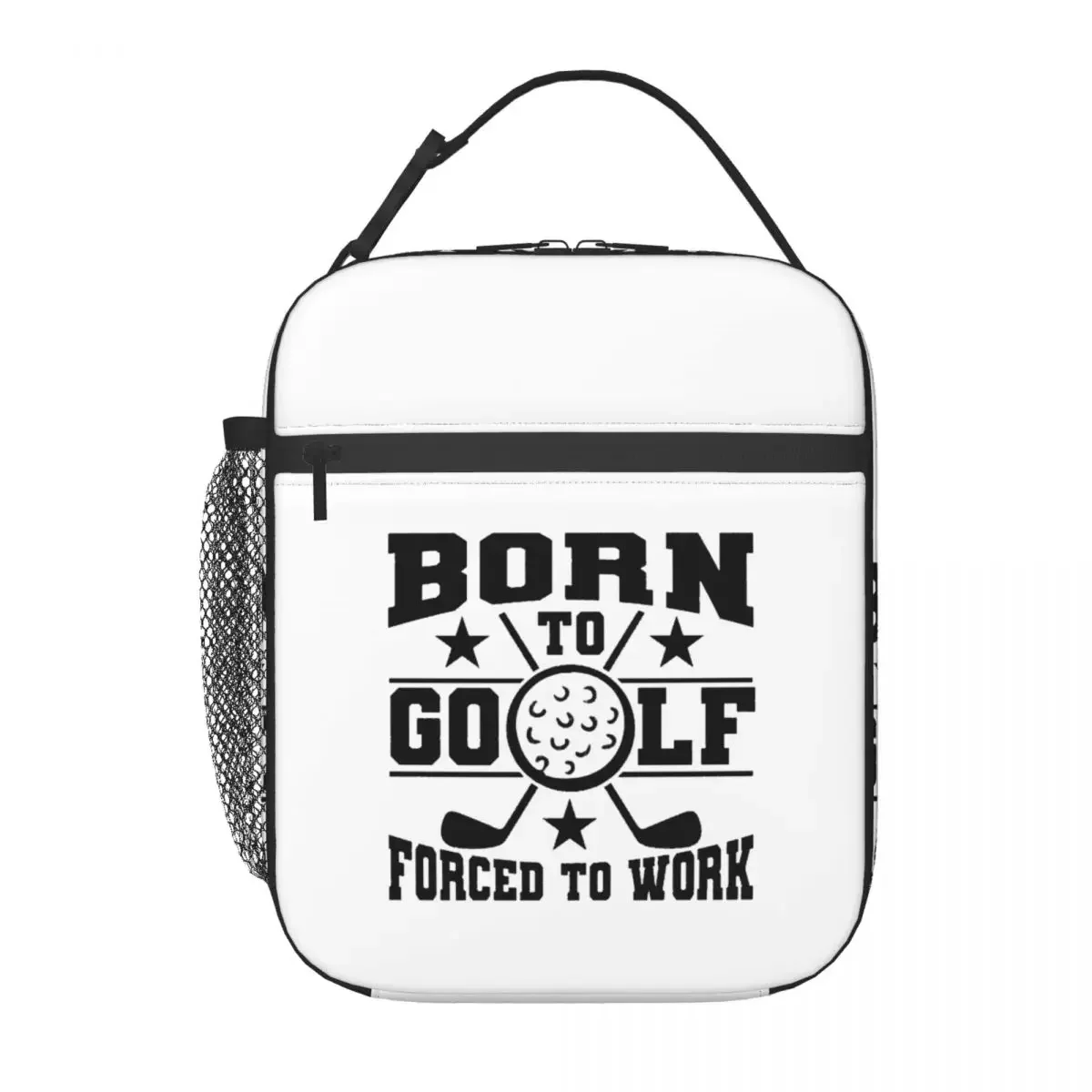 Born To Forced To Work Resuable Lunch Boxes  Women Waterproof Cooler Thermal Food Insulated Lunch Bag Kids School Children