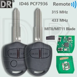 DR ID46 Chip 315MHz/433MHz MIT8/MIT11 Blade Car Remote Control Key For Mitsubishi Outlander ASX Lama Shogun Lancer Triton Pajero