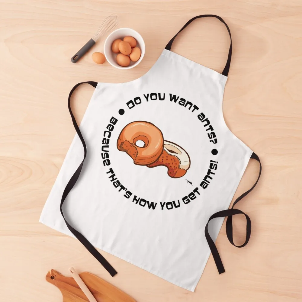 Do you want Ants? Because that's how you get Ants! Apron Women kitchen apron kitchen utensils cute kitchen apron ladies