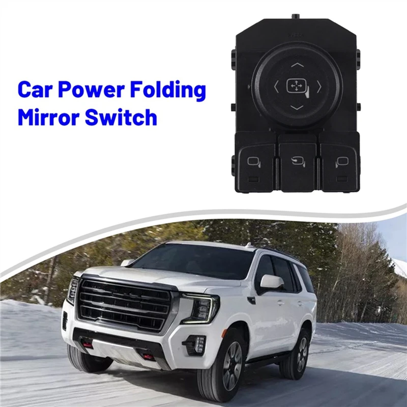 Car Mirror Remote Control Switch 84643978 22754411 For Chevrolet Silverado GMC Sierra 15-20 Power Folding Mirror Button