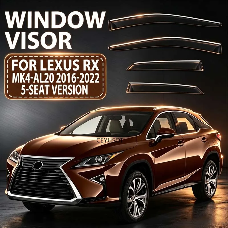 4Pcs Window Visor For LEXUS RX MK4-AL20 2016-2022 5-SEAT VERSION Weathershield Sun Rain Deflector Guard Car Window Deflector