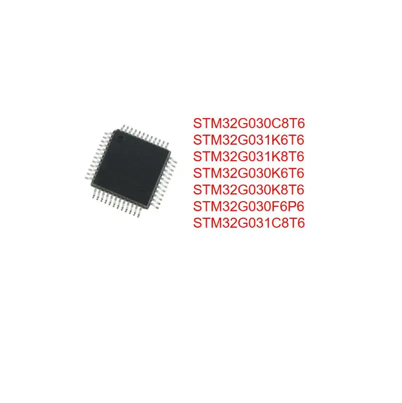 New STM32G030C6T6 STM32G030C8T6 STM32G030 STM32G031K6T6 STM32G031K8T6 STM32G030K6T6 STM32G030K8T6 STM32G030F6P6 STM32G031C8T6