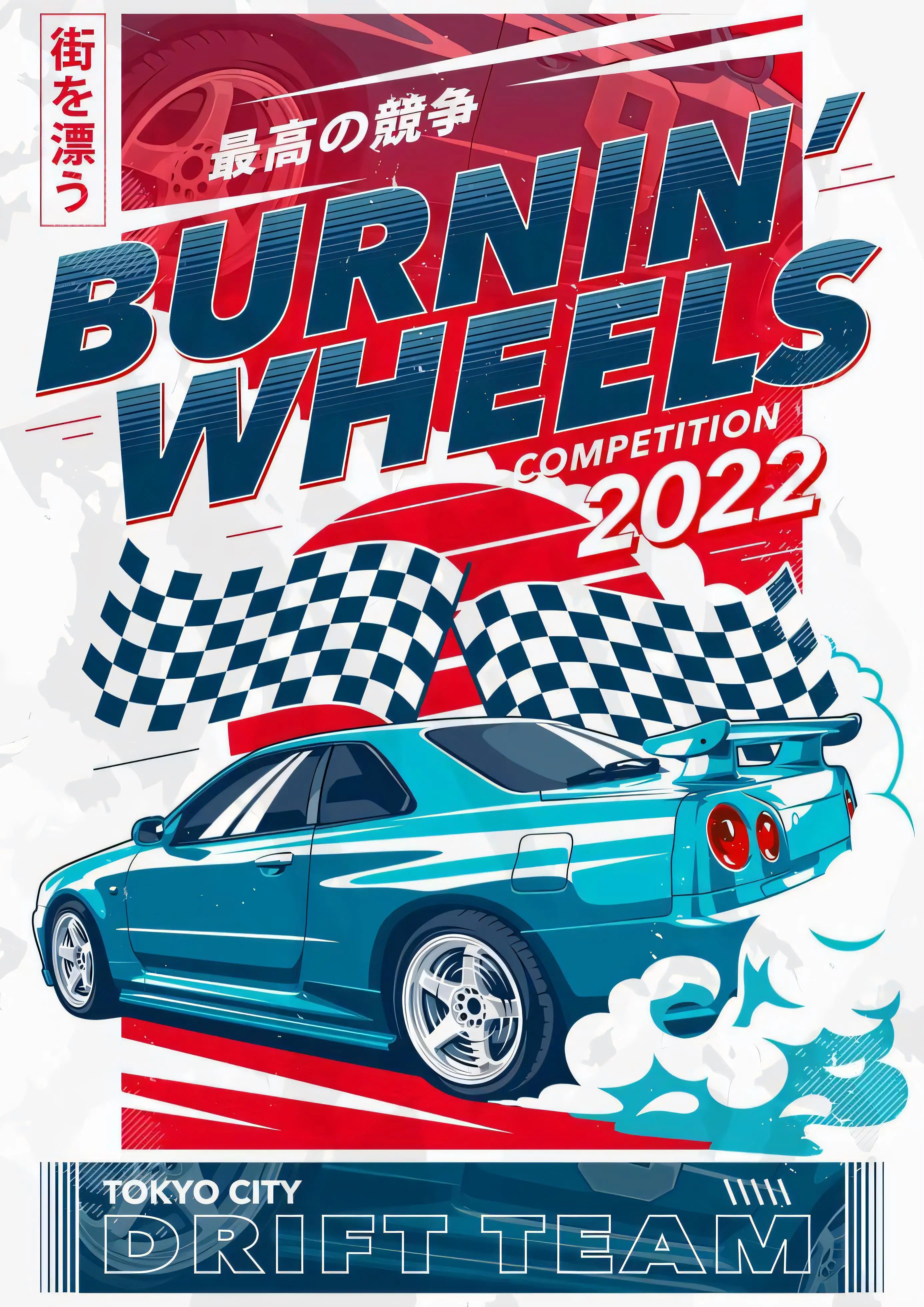 Tokyo City Drift Team Burning Wheels Competition 2022 Metal Tin Sign Aluminum Poster Wall Decor