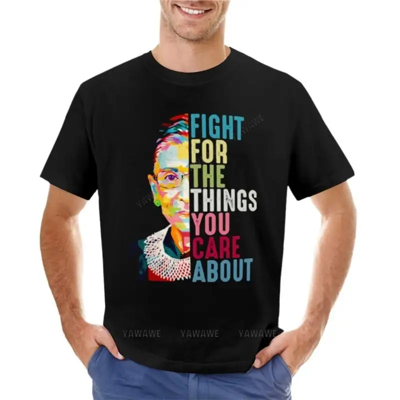 

Vintage Fight For The Things You Care About RBG Ruth B T-Shirt black t shirts t shirt man Aesthetic clothing mens t shirts