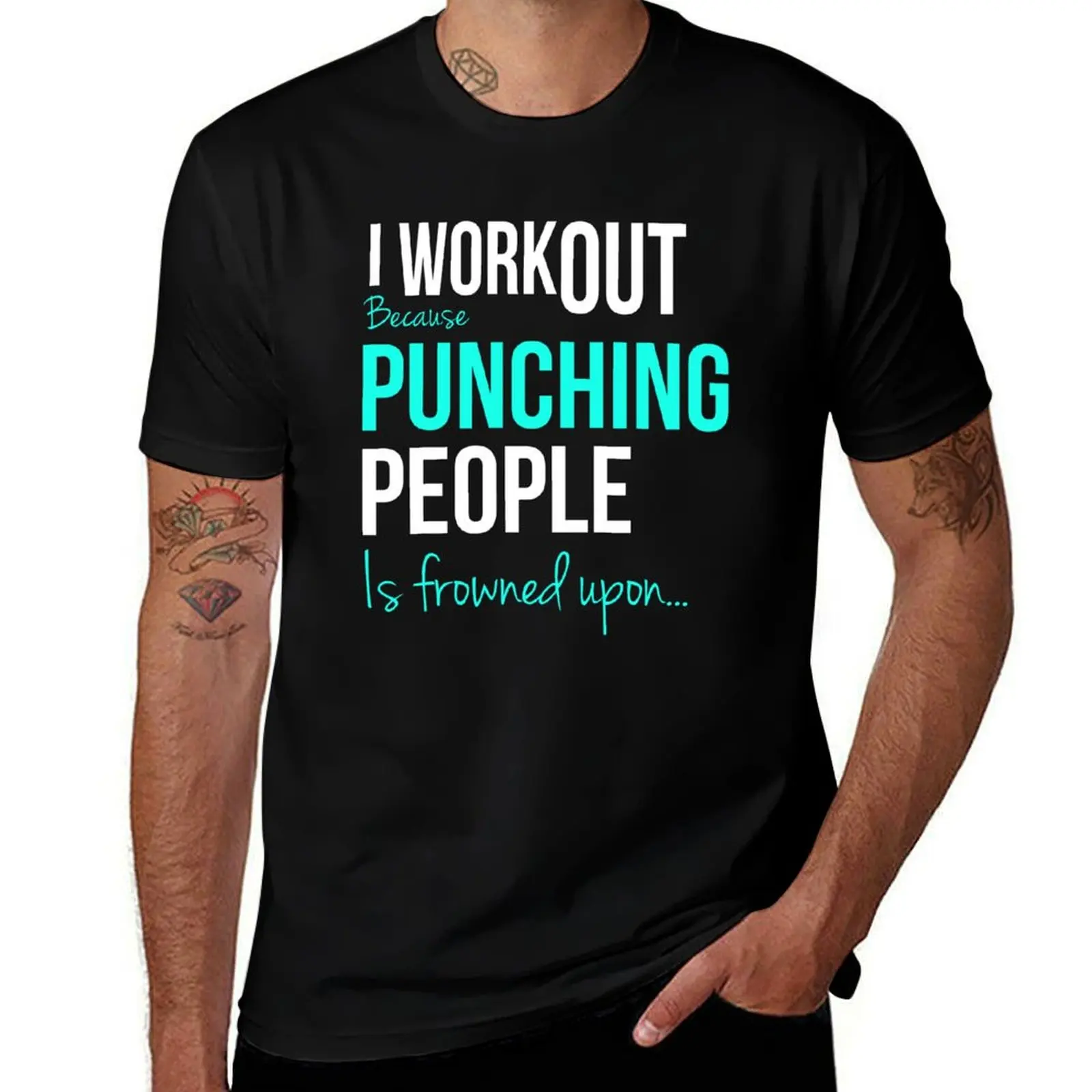 I WORKOUT Because Punching People is frowned upon... T-Shirt Plus Size Lightweight Tee Shirt