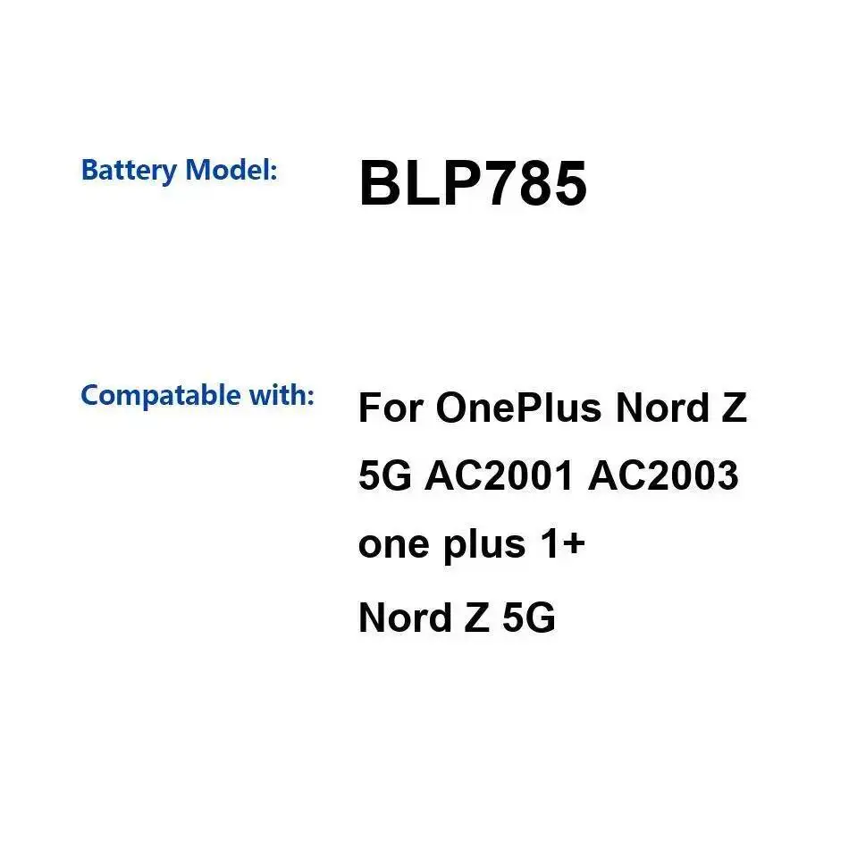 

4115Mah Reliable Power For Oneplus Nord Z 5G AC2001 AC2003 One Plus 1+ BLP785 Mobile Phone Battery
