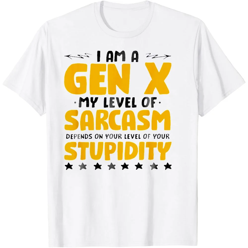 Gen X Graphic T Shirt I Am A Gen X My Sarcasm Depends On You Vintage Letter Print Men Short Sleeve Men Casual Top